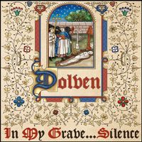 Dolven - In My Grave...Silence