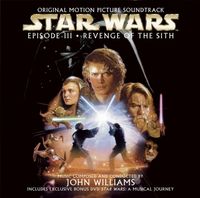 John Williams - Star Wars Episode III &middot; Revenge Of The Sith (Original Motion Picture Soundtrack)