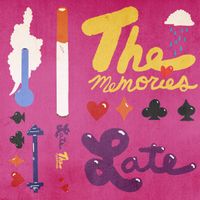The Memories - Late