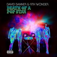 David Banner & 9th Wonder - Death of a Pop Star