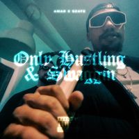 Amar - Only hustling & swaggin