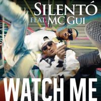 Silent&oacute; - Watch Me (Whip / Nae Nae) [Brazil Version]