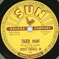 Rufus Thomas - Tiger Man (King of the Jungle) / Save That Money