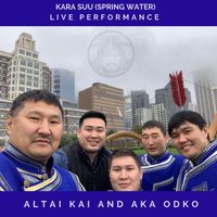 Altai Kai - Kara Suu (Live) [feat. Aka Odko]