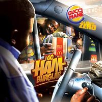 Gucci Mane - I Go Hamburglar