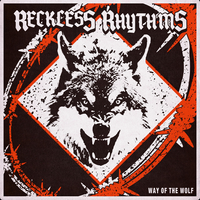 Reckless Rhythms - Way of The Wolf