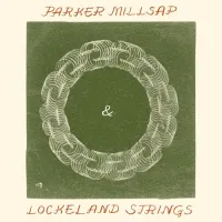 Parker Millsap - Parker Millsap & Lockland Strings
