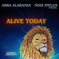 Abba Alabanza - Alive Today