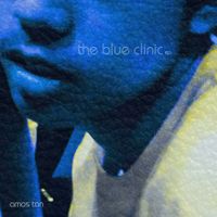 Amos Tan - the blue clinic
