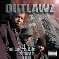 Outlawz - Outlaw 4 Life: 2005 A.P.