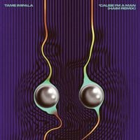 Tame Impala - 'Cause I'm A Man (HAIM Remix)