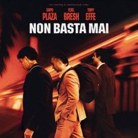 Capo Plaza - Non Basta Mai