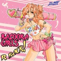 Various Artists - Bazooka Girls R Back!