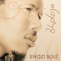Bholoja - Swazi Soul