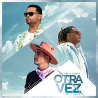 Zion & Lennox - Otra Vez