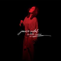 Janice Vidal (衛蘭) - In His Name