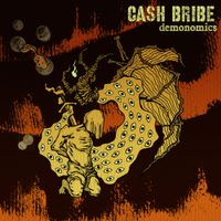 Cash Bribe - Demonomics