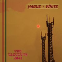 Hague & White - The Eleventh Hour