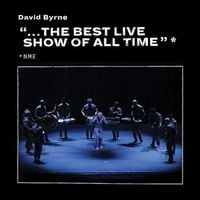 David Byrne - &ldquo;&hellip;The Best Live Show of All Time&rdquo; &mdash; NME