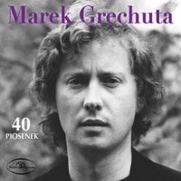 Marek Grechuta - Marek Grechuta - 40 Piosenek