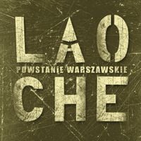 Lao Che - Powstanie Warszawskie
