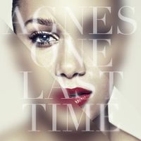 Agnes - One Last Time