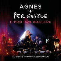 Agnes - It Must Have Been Love