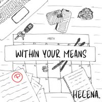 Helena. - Within Your Means