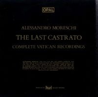Alessandro Moreschi - The Last Castrato