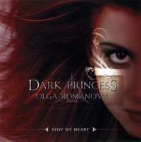 Dark Princess - Stop My Heart