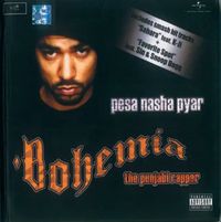 Bohemia - Pesa Nasha Pyaar