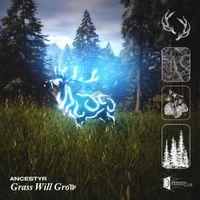 Ancestyr - Grass Will Grow