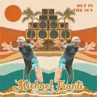 Michael Franti - Out In The Sun
