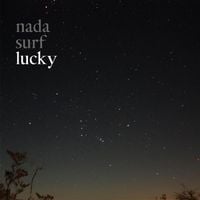 Nada Surf - Lucky