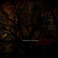 Fifteen Rhema - Pulling Apart What Remains