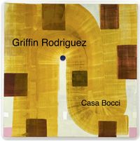 Griffin Rodriguez - Casa Bocci