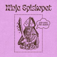 Ninja Episkopat - God Save the Queer