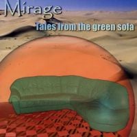 Mirage - Tales From The Green Sofa