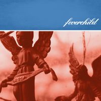 Feverchild - Witching Hour / You Know I Can't