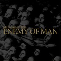 Kriegsmaschine - Enemy of Man