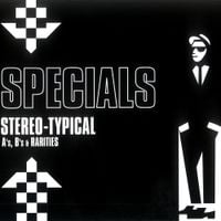 The Specials - Stereo-Typical: A's, B's And Rarities