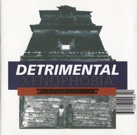 Detrimental - Xenophobia