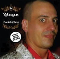 Yayo y el Cuarteto Obrero - Yayo y El Cuarteto Obrero