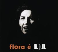 Flora Purim - Flora &Eacute; M.P.M.