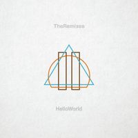 Hello World - The Remixes