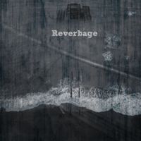 Reverbage - Reverbage
