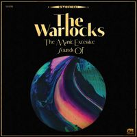 The Warlocks - The Manic Excessive Sounds Of