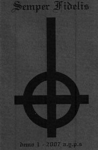 Semper Fidelis - Demo 1 - 2007 A.Y.P.S.