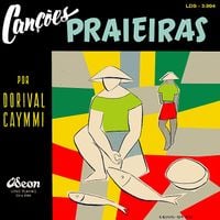 Dorival Caymmi - Can&ccedil;&otilde;es Praieiras