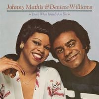 Johnny Mathis & Deniece Williams - That's What Friends Are For